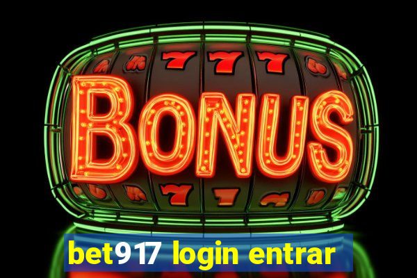 bet917 login entrar